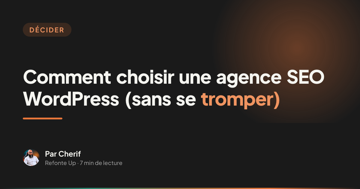 Comment choisir une agence SEO WordPress (sans se tromper)